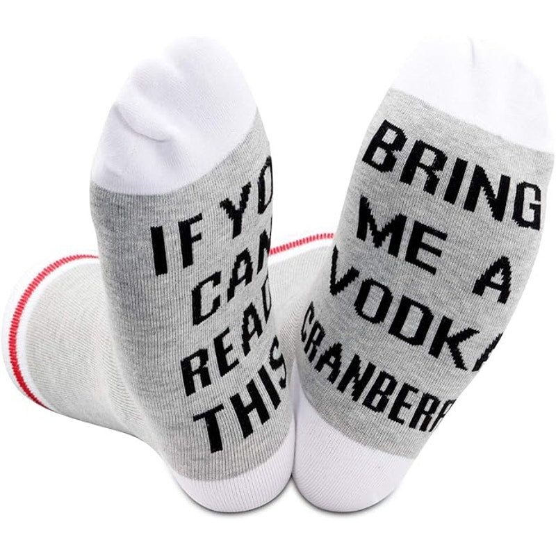 NWT ~ 2 Pairs Funny Socks "If You Can Read This, Bring me a Vodka Cranberry"