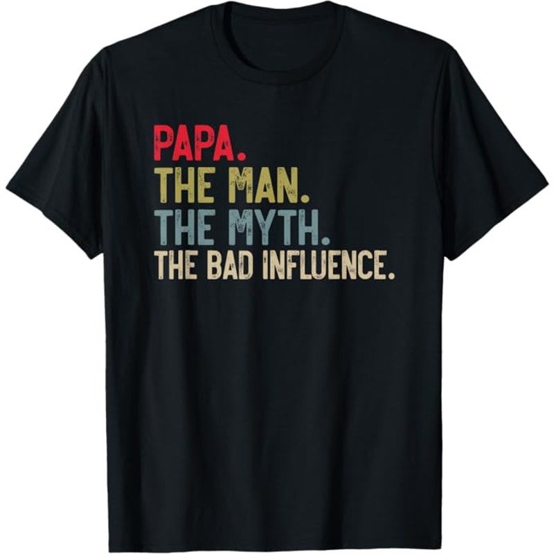 NWT ~ Black "Papa The Man, Myth, Bad Influence T-Shirt Top ~ Men's Size 2X (XXL)