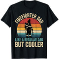 NWT ~ Firefighter Dad Like Regular Dad But Cooler Father's Day T-Shirt ~ Men's M