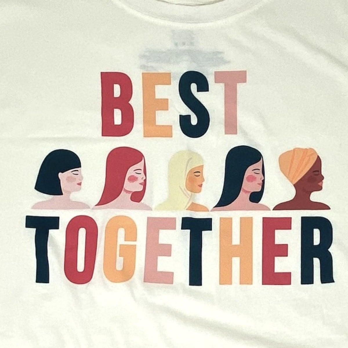 NWT ~ BEST TOGETHER T-Shirt Women's Diversity Top ~ Women's Size MEDIUM